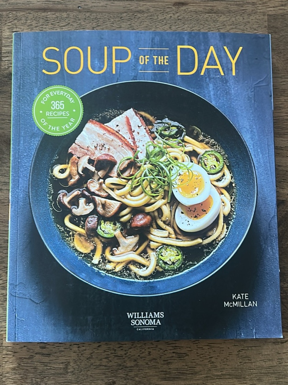 Williams Sonoma "Soup of the Day" Cookbook